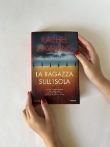 Scopri di più sull'articolo La ragazza sull’isola di Rachel Hawkins