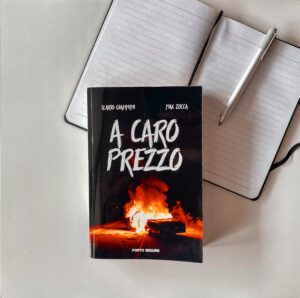 Scopri di più sull'articolo A caro prezzo di Ilario Giannini e Max Zocca