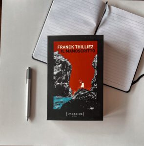 Scopri di più sull'articolo Il Manoscritto di Franck Thilliez